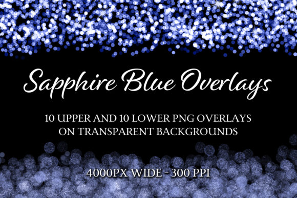 Sapphire Blue Overlays: A Guide to Sparkling Visual Enhancements